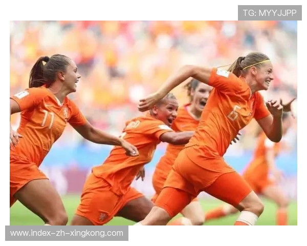 女足世界杯新兴黑马:荷兰首次参赛即闯进决赛,女足 荷兰 时间 女足世界杯新兴黑马:荷兰首次参赛即闯进决赛,女足 荷兰 时间